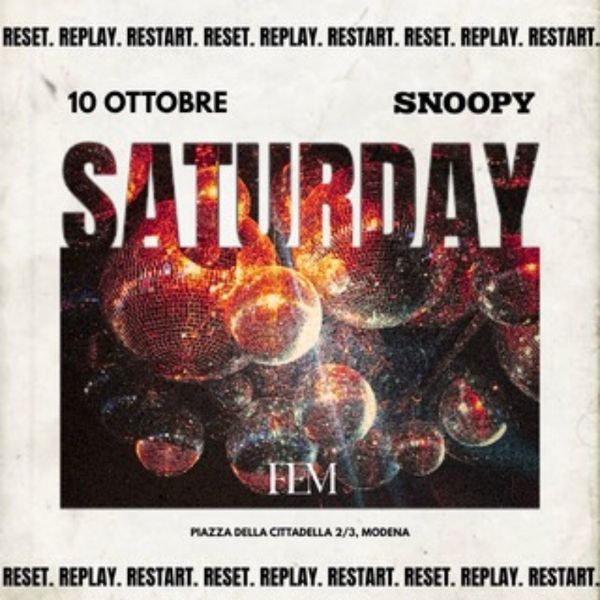 Saturday  Snoopy Club Modena