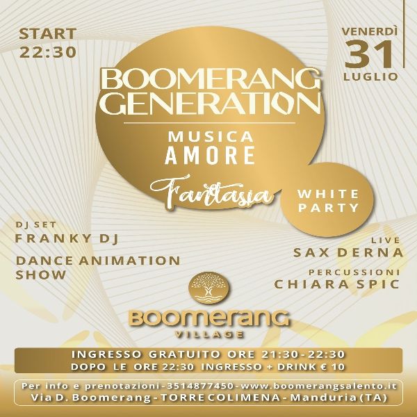 Boomerang Generation - Musica Amore E Fantasia Boomerang Village Manduria
