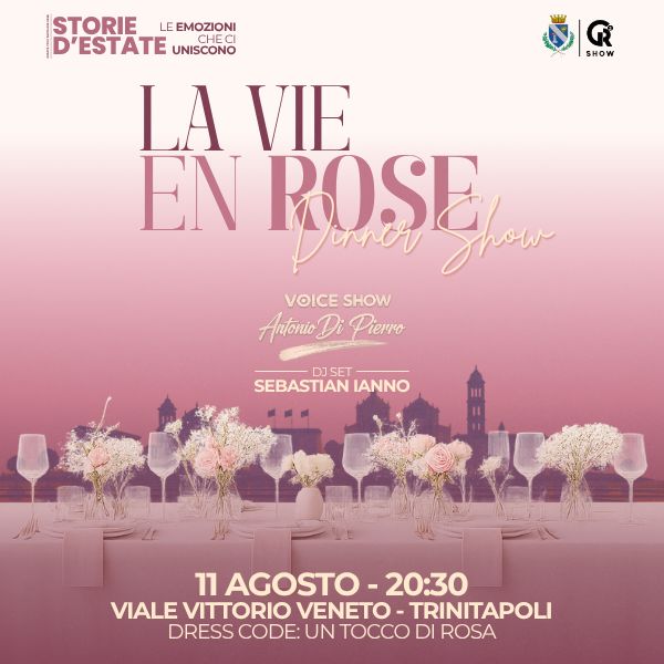 La Vie en Rose - Dinner Show Viale Vittorio Veneto