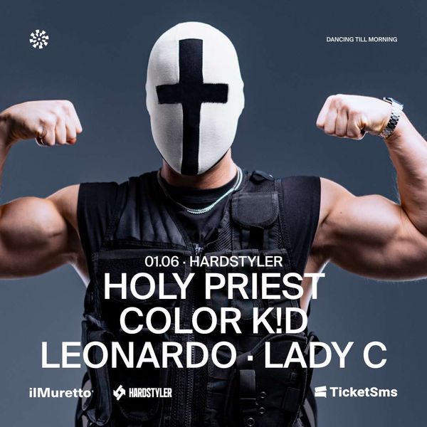 Hardstyler w/ Holy Priest + Color Kid ilMuretto®