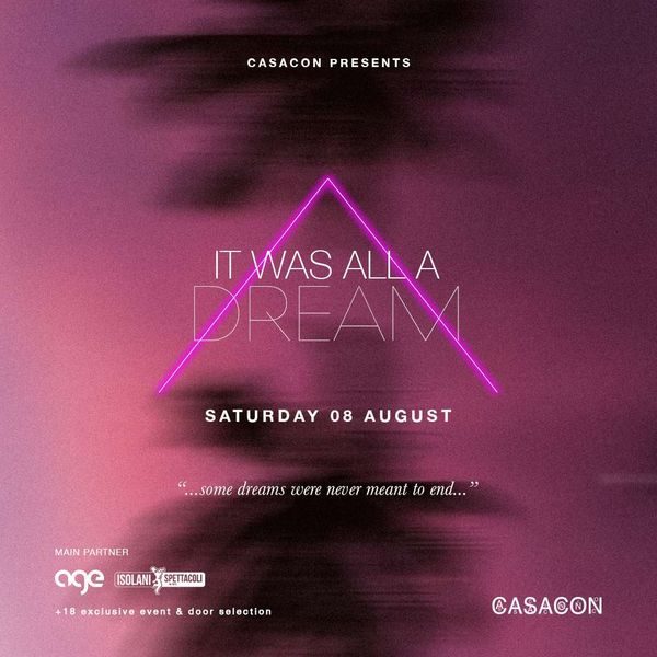 It Was All A Dream  Casacon Sirolo