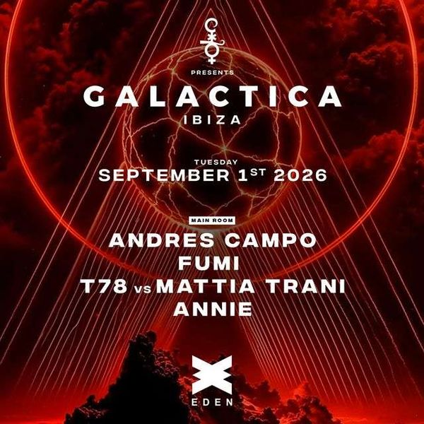 Galactica - Ibiza Eden Ibiza Club