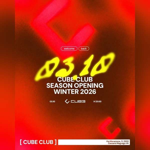 Opening Season CUBE CLUB Cube Club Cassano Magnago