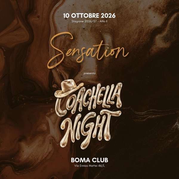 Sensation presenta Coachella party BoMa Club Bologna