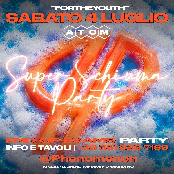 Super Schiuma Party  Phenomenon Fontaneto D'Agogna