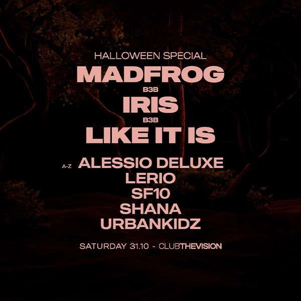 MADFROG x IRIS x LIKE IT IS Club The Vision Roma