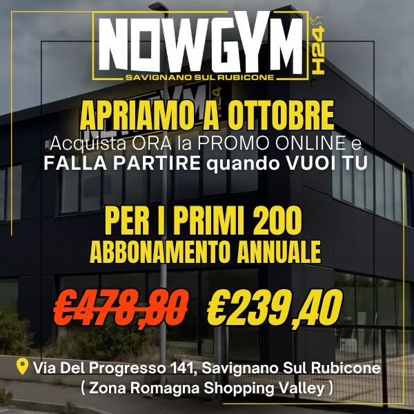 Promozione Apertura NOWGYMH24 SAVIGNANO SUL RUBICONE NOWGYMFUNCTIONAL H24