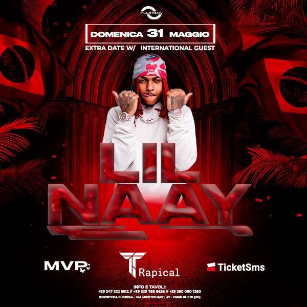 Trapical X MVP W/ International Special Guest LIL NAAY Discoteca Florida