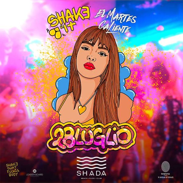 El Martes Caliente - Shake Hit Shada Beach Club Civitanova Marche
