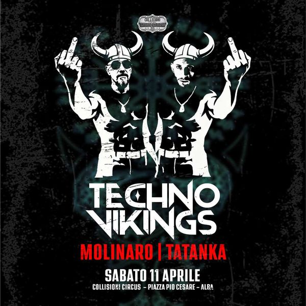 Techno vikings  Collisioni Rock Circus