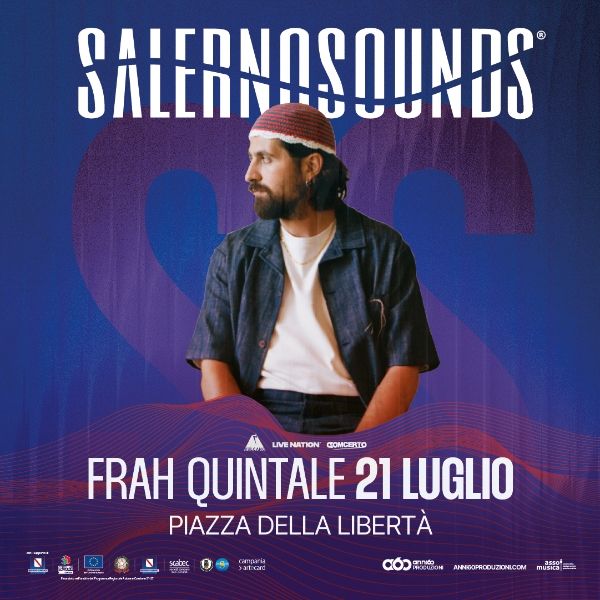 Frah Quintale SALERNOSOUNDS 2026 Piazza Della Liberta Salerno