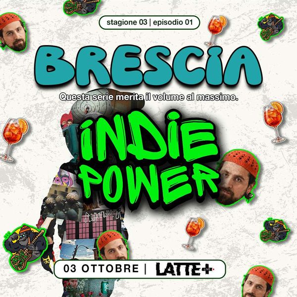 Indie Power Lattepiù live Brescia
