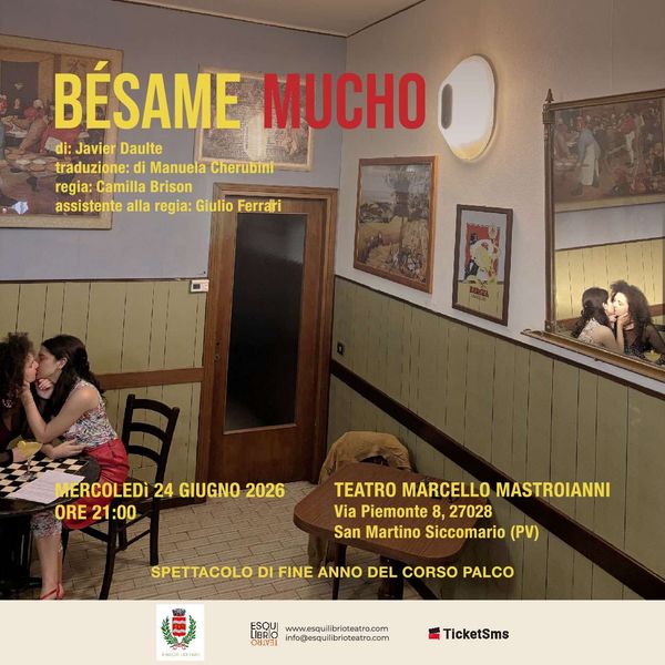 Bésame Mucho TEATRO MARCELLO MASTROIANNI