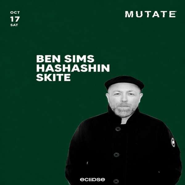 Mutate: Winter XIII  Ben Sims - Hashashin - Skite Eclipse Club