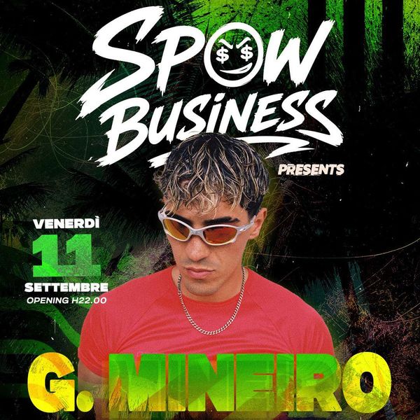 Spow Business presenta: G. MINEIRO Discoteca Le Rotonde Garlasco
