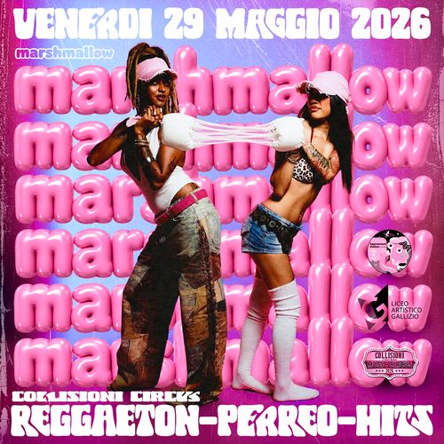 Marshmallow - Reggaeton Party Collisioni Rock Circus