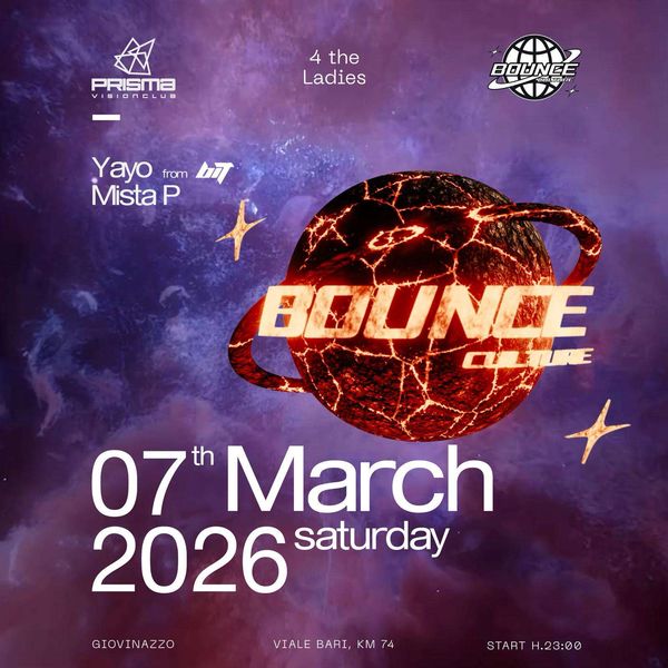 Bounce Culture c/o Prisma Vision Club Prisma