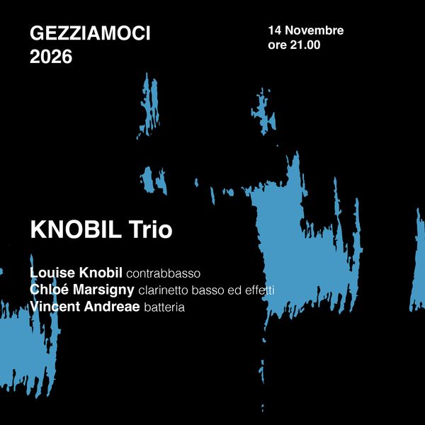 KNOBIL Trio // Gezziamoci2026 Casa Cava Matera