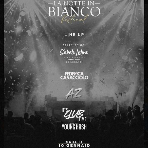 La Notte in Bianco - Young Hash x It's Club Time  Miraya Winter Club