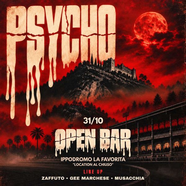 PSYCHO  Halloween Party Ippodromo La Favorita Palermo