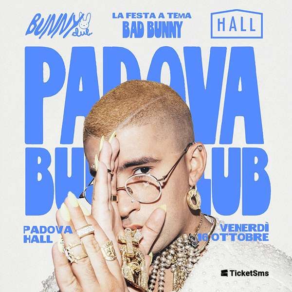 Bunny Club - Bad Bunny Night HALL PADOVA