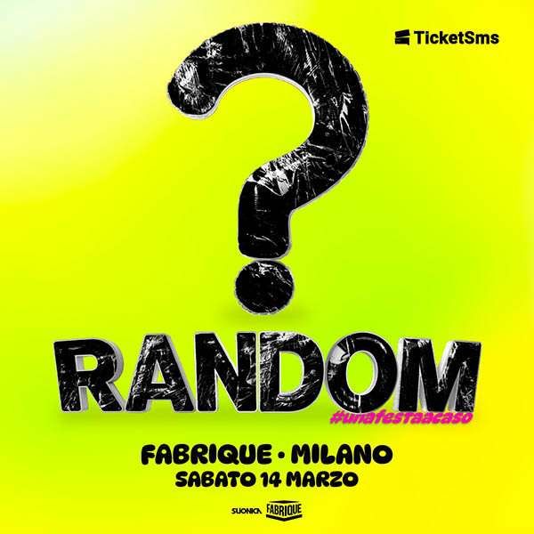 Random  Fabrique Milano