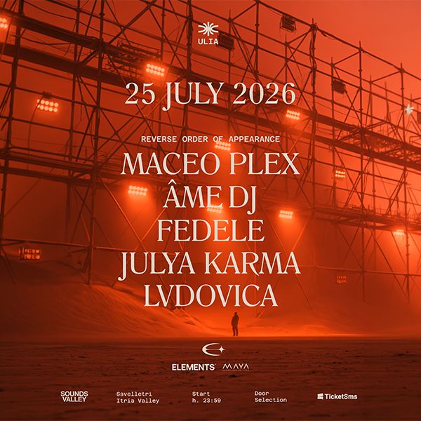 Maceo Plex - Ame Dj - Fedele - Julia Karma - Lvdovica ULIA