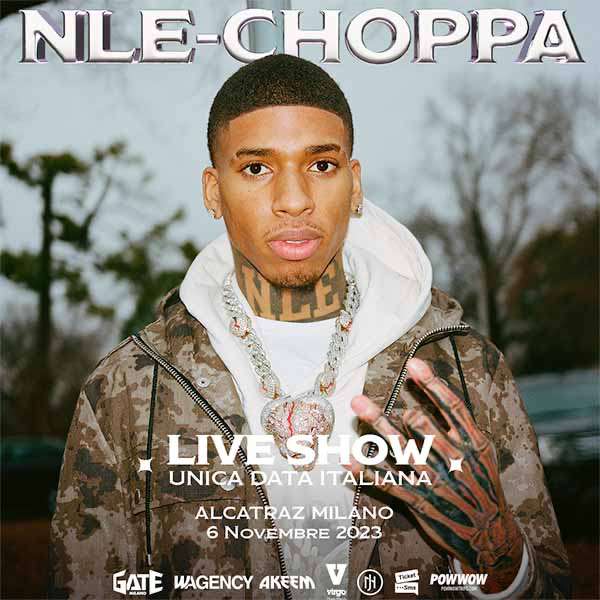 NLE Choppa - LIVE at ALCATRAZ MILAN Alcatraz 