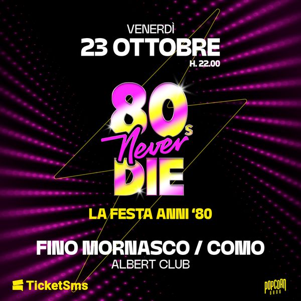 80s Never Die Albert Club Fino Mornasco