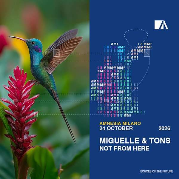 Miguelle  &  Tons Amnesia Milano Milano