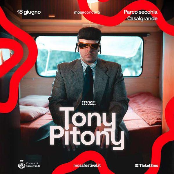 Tony Pitony Mosa Festival 