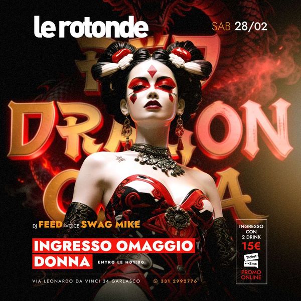 Dragon Night Discoteca Le Rotonde