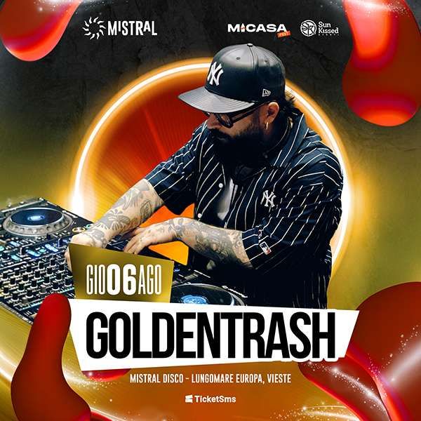 Goldentrash // MICASA FEST Mistral Vieste