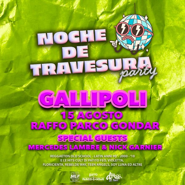 Noche De Travesura Raffo Parco Gondar - Pineta Gallipoli