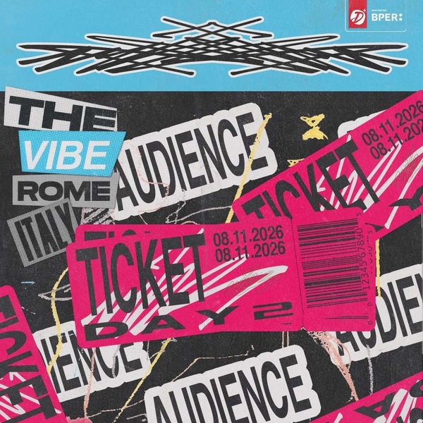 08/11 The Vibe 2026 ORION ARENA Ciampino