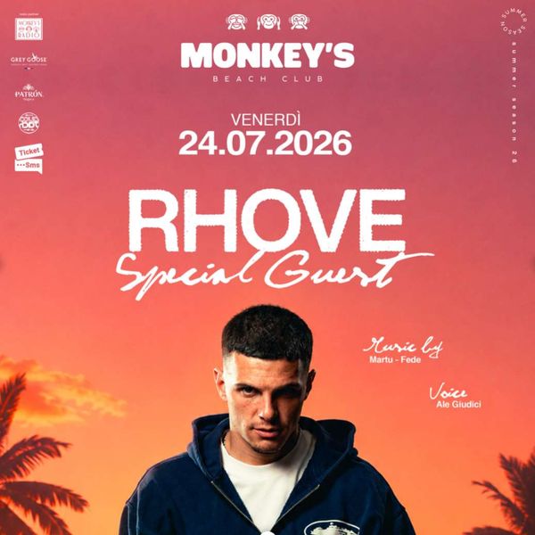 RHOVE Special Guest  Monkey\\\'s Beach Club Sanremo