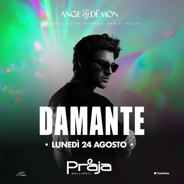 DAMANTE x Ange ou Demon Praja Gallipoli