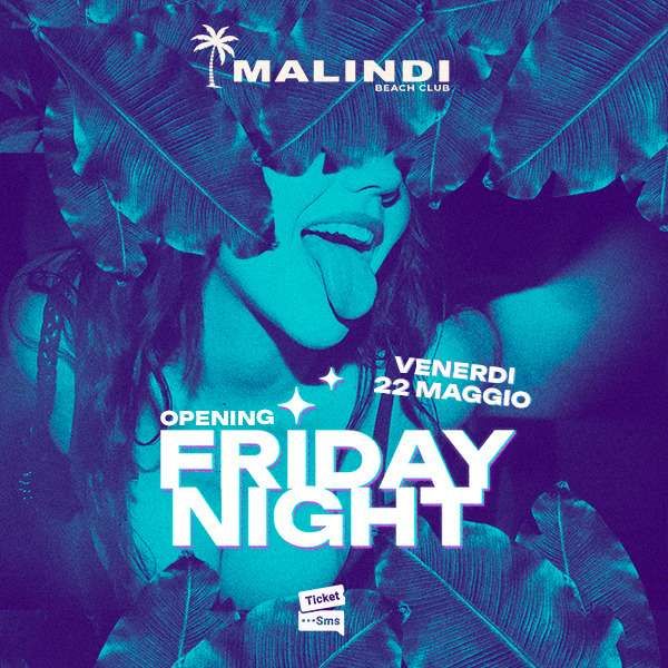 Opening Friday Night Malindi Beach Club