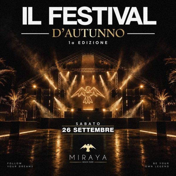 IL FESTIVAL D'AUTUNNO - 3 special guest  Miraya Experience  Catanzaro