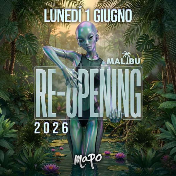 Malibù - Opening Party Mapo Club
