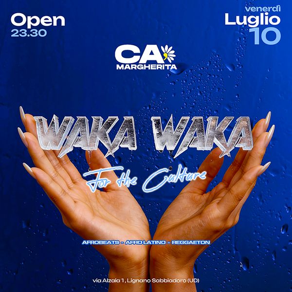 Waka Waka CA MARGHERITA  LIGNANO SABBIADORO