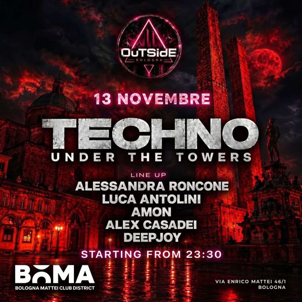 Outside: Techno Under The Towers