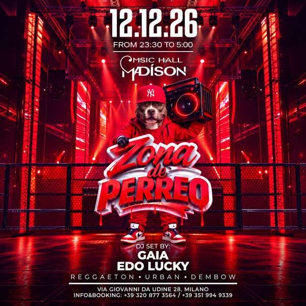 Zona De Perreo  MADISON MUSIC HALL MILANO Milano
