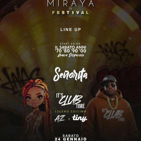 MIRAYA in Festival - Señorita - Club - Revival  Miraya Winter Club