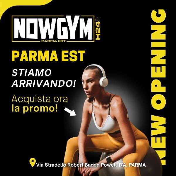 Promozione Apertura Nowgymh24 Parma Est NOWGYM-H24