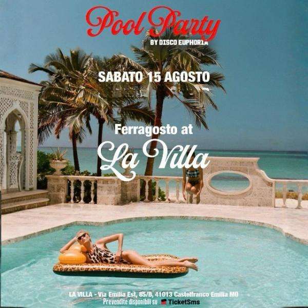 Pool Party La Villa Castelfranco Emilia