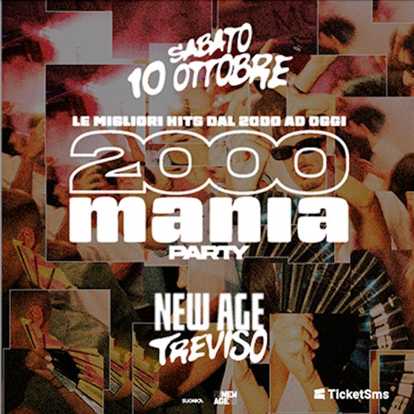 2000 Mania - Opening Party NEW AGE CLUB Roncade