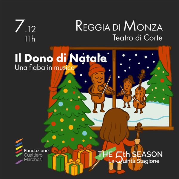 Il Dono di Natale - una fiaba in musica Teatro di Corte della Reggia Monza