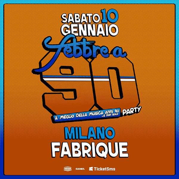 Febbre a 90 Fabrique Milano