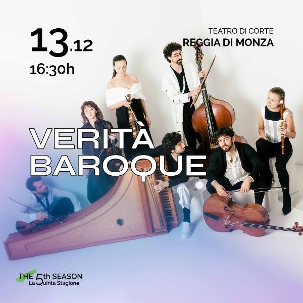 Concerto di Natale - Verit Baroque Teatro di Corte della Reggia Monza Monza